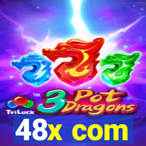 48x com
